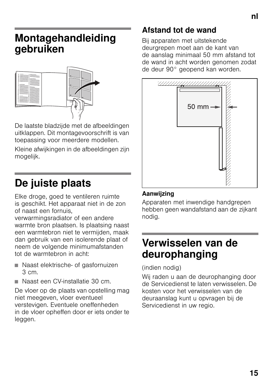 Nl inhoudnl montagevoorschrift vrijstaand apparaat, Montagehandleiding gebruiken, De juiste plaats | Afstand tot de wand, Verwisselen van de deurophanging, Vrijstaand apparaat, Nl 15 | Bosch KDV47VL30 User Manual | Page 15 / 54