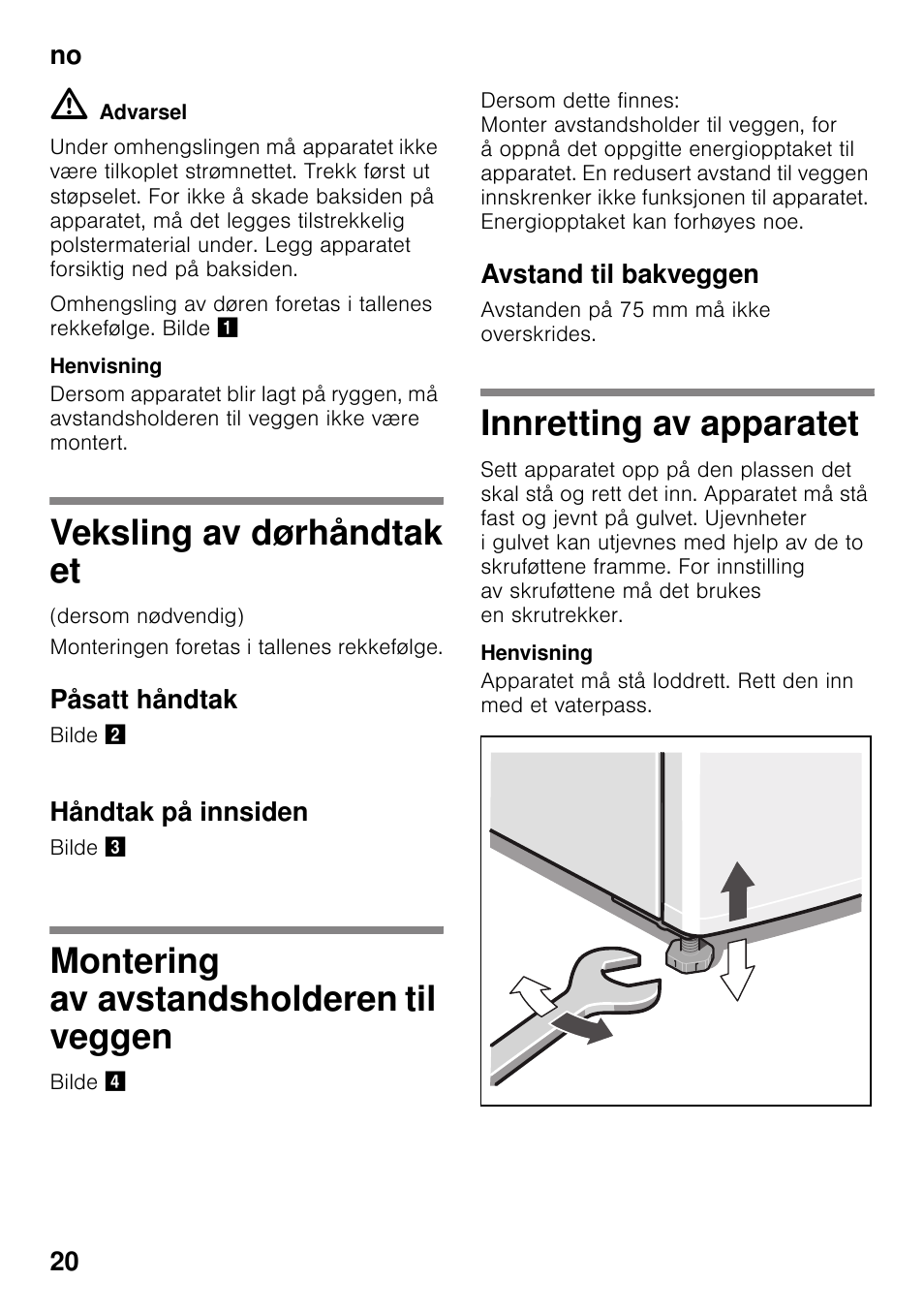 Veksling av dørhåndtak et, Påsatt håndtak, Håndtak på innsiden | Montering av avstandsholderen til veggen, Avstand til bakveggen, Innretting av apparatet, Veksling av dørhåndtaket, Til veggen innretting av apparatet | Bosch KDV47VL30 User Manual | Page 20 / 54