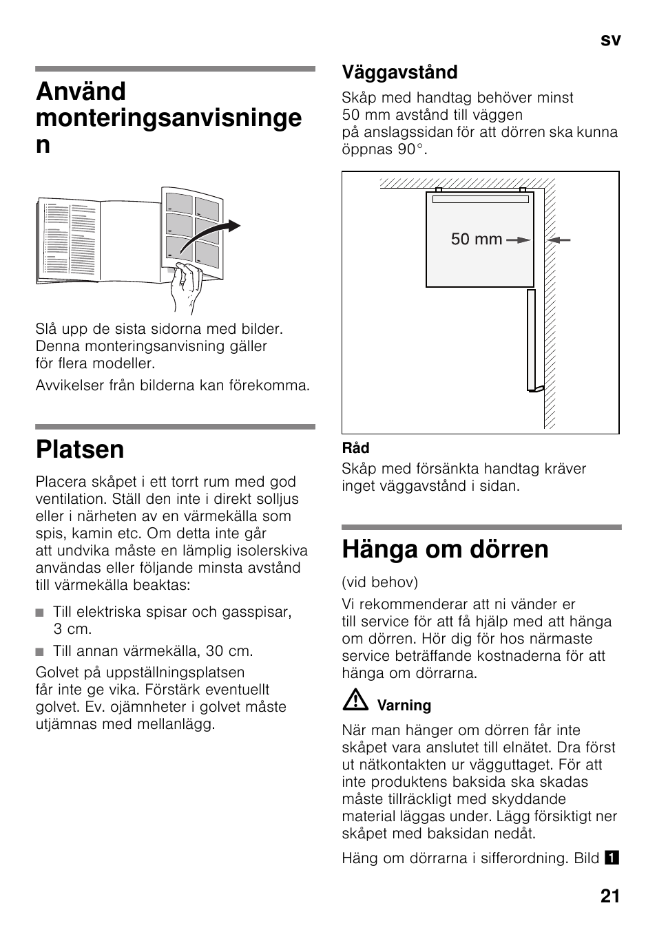 Använd monteringsanvisninge n, Platsen, Väggavstånd | Hänga om dörren, Fristående skåp, Sv 21 | Bosch KDV47VL30 User Manual | Page 21 / 54