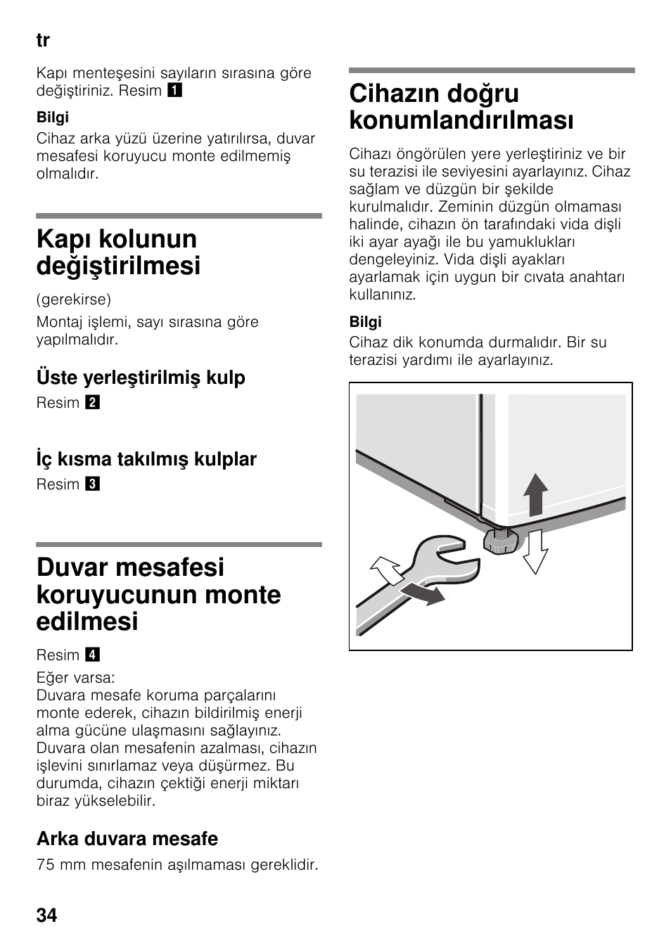 Kapı kolunun değiştirilmesi, Üste yerleştirilmiş kulp, Iç kısma takılmış kulplar | Duvar mesafesi koruyucunun monte edilmesi, Arka duvara mesafe, Cihazın doğru konumlandırılması, Tirilmesi, Edilmesi | Bosch KDV47VL30 User Manual | Page 34 / 54