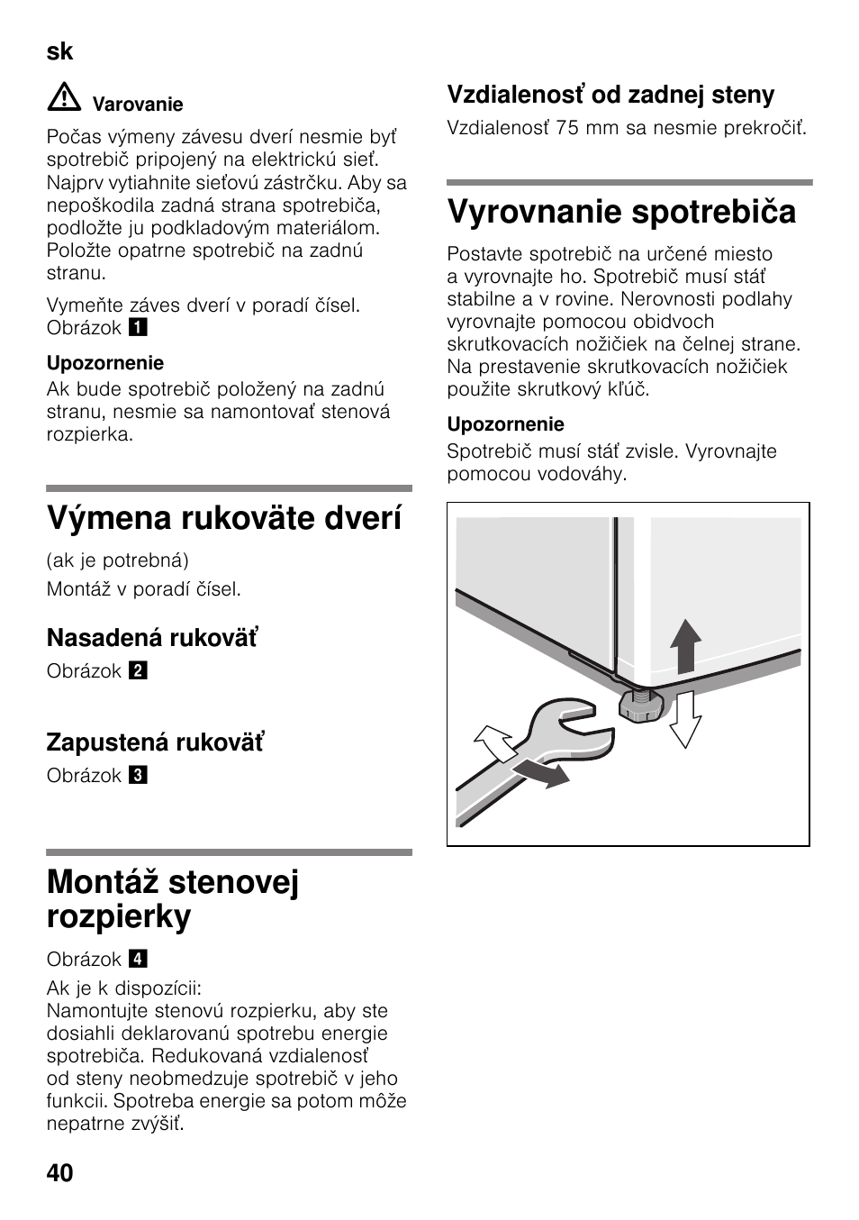 Výmena rukoväte dverí, Nasadená rukoväť, Zapustená rukoväť | Montáž stenovej rozpierky, Vzdialenosť od zadnej steny, Vyrovnanie spotrebiča, Výmena rukoväte dverí montáž stenovej rozpierky | Bosch KDV47VL30 User Manual | Page 40 / 54