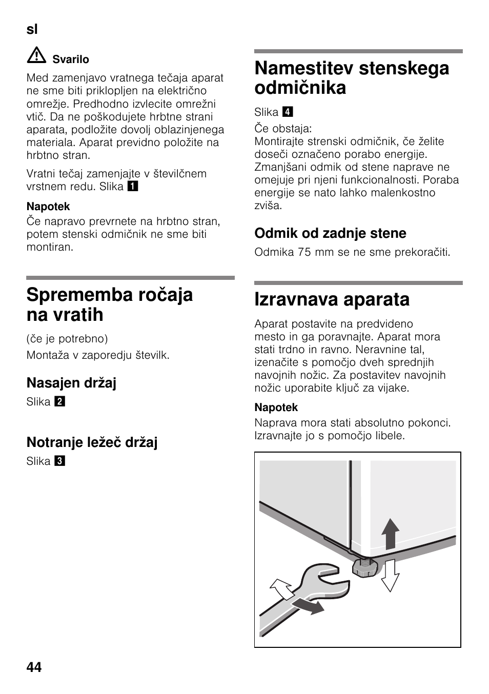 Sprememba ročaja na vratih, Nasajen držaj, Notranje ležeč držaj | Namestitev stenskega odmičnika, Odmik od zadnje stene, Izravnava aparata, Aja na vratih, Nika izravnava aparata | Bosch KDV47VL30 User Manual | Page 44 / 54