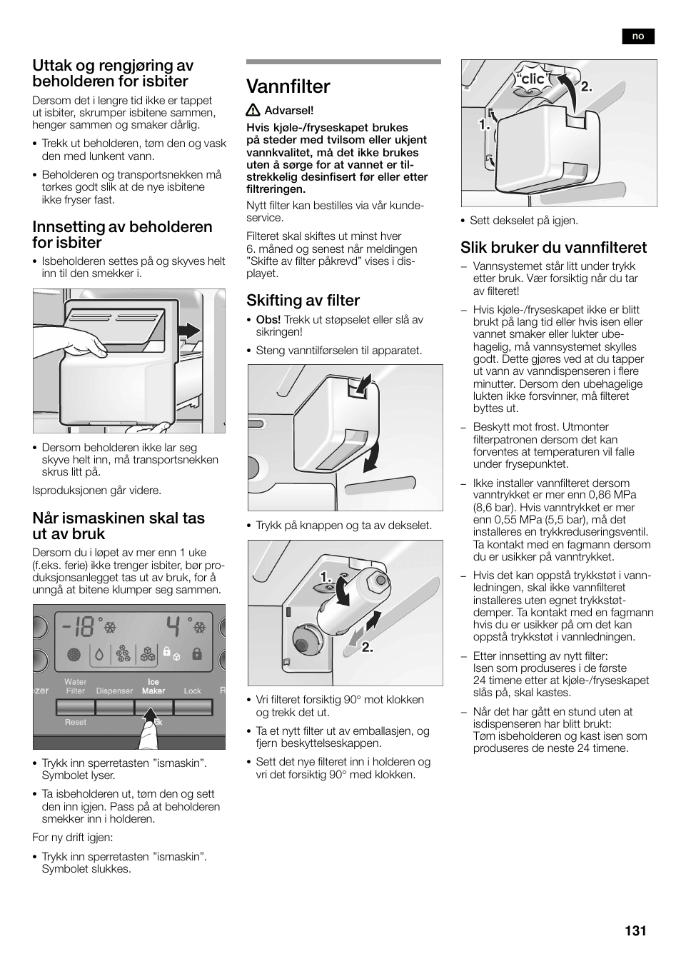 Vannfilter, Uttak og rengjøring av beholderen for isbiter, Innsetting av beholderen for isbiter | Når ismaskinen skal tas ut av bruk, Skifting av filter, Slik bruker du vannfilteret | Bosch KAN60A45 Frigorífico americano No Frost Puertas acero mate antihuellas 180 x 90 cm EAN 4242002627571 User Manual | Page 131 / 263