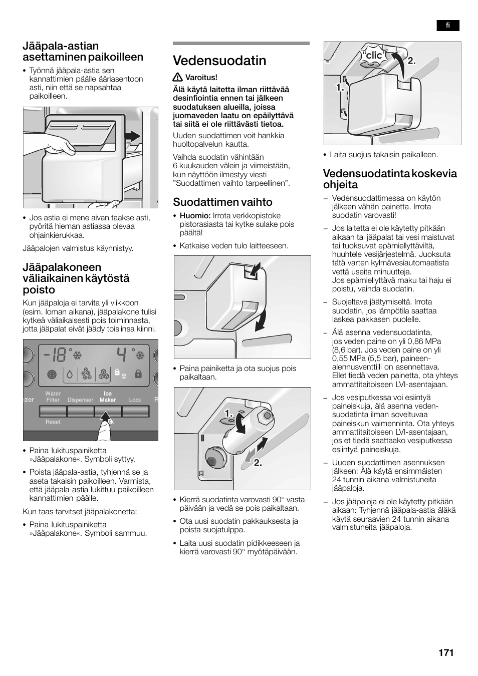 Vedensuodatin, Jääpalaćastian asettaminen paikoilleen, Jääpalakoneen väliaikainen käytöstä poisto | Suodattimen vaihto, Vedensuodatinta koskevia ohjeita | Bosch KAN60A45 Frigorífico americano No Frost Puertas acero mate antihuellas 180 x 90 cm EAN 4242002627571 User Manual | Page 171 / 263