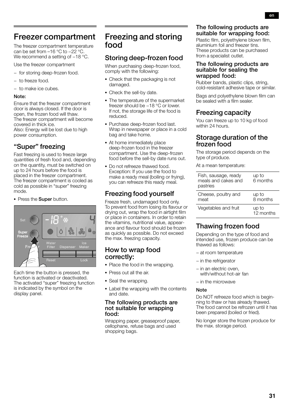 Freezer compartment, Freezing and storing food, Super" freezing | Storing deepćfrozen food, Freezing food yourself, How to wrap food correctly, Freezing capacity, Storage duration of the frozen food, Thawing frozen food | Bosch KAN60A45 Frigorífico americano No Frost Puertas acero mate antihuellas 180 x 90 cm EAN 4242002627571 User Manual | Page 31 / 263