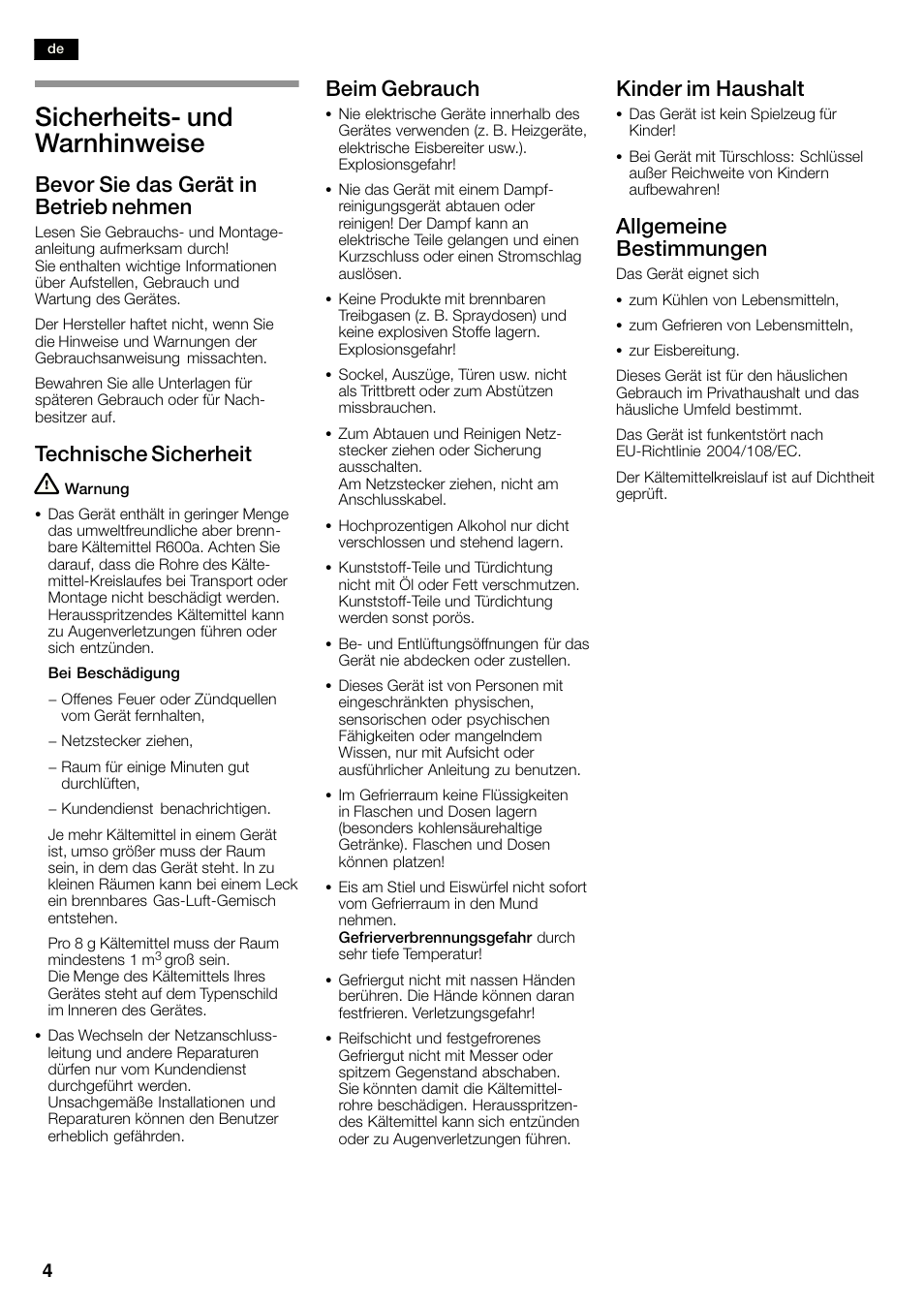 Sicherheitsć und warnhinweise, Bevor sie das gerät in betrieb nehmen, Technische sicherheit | Beim gebrauch, Kinder im haushalt, Allgemeine bestimmungen | Bosch KAN60A45 Frigorífico americano No Frost Puertas acero mate antihuellas 180 x 90 cm EAN 4242002627571 User Manual | Page 4 / 263