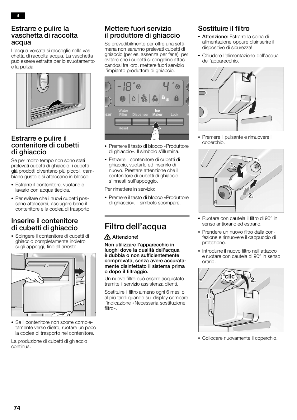 Filtro dell'acqua, Estrarre e pulire la vaschetta di raccolta acqua, Inserire il contenitore di cubetti di ghiaccio | Mettere fuori servizio il produttore di ghiaccio, Sostituire il filtro | Bosch KAN60A45 Frigorífico americano No Frost Puertas acero mate antihuellas 180 x 90 cm EAN 4242002627571 User Manual | Page 74 / 263