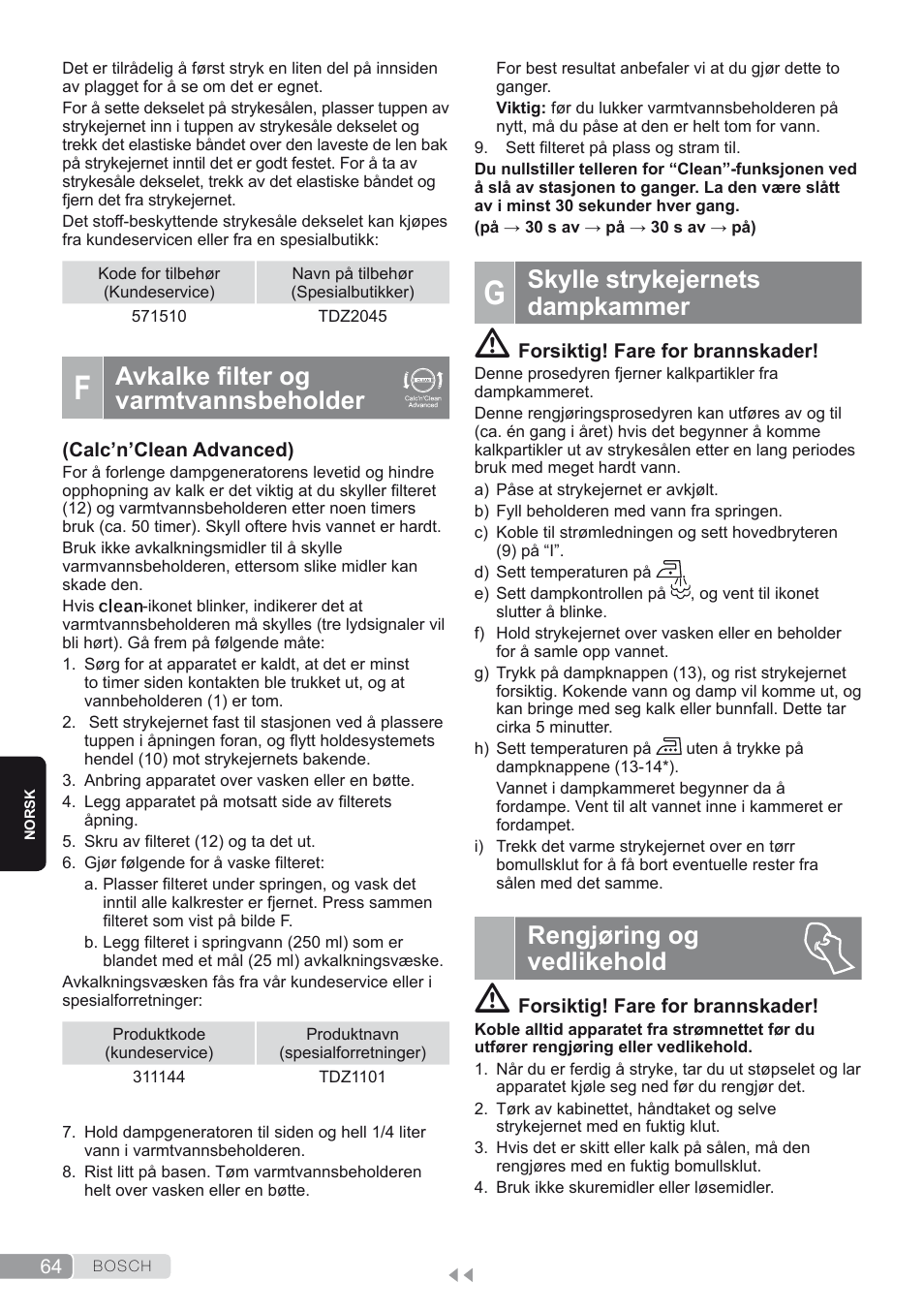 F. avkalke filter og varmtvannsbeholder, G. skylle strykejernets dampkammer, Rengjøring og vedlikehold | Skylle strykejernets dampkammer, Avkalke filter og varmtvannsbeholder | Bosch TDS4580 Centro de planchado Sensixx B45L SilenceComfort400 EAN 4242002768458 User Manual | Page 64 / 172