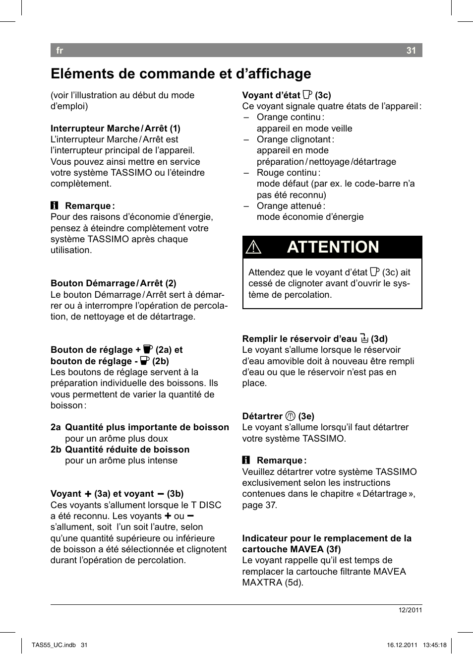 Attention, Eléments de commande et d’afichage | Bosch TAS5542 Máquina multibebida TASSIMO T55 EAN 4242002648316 User Manual | Page 33 / 74