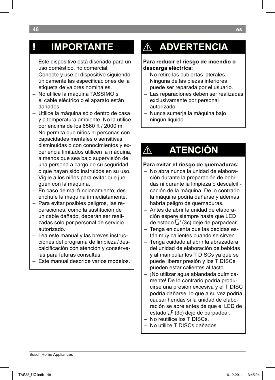 Advertencia, Atención, Importante | Bosch TAS5542 Máquina multibebida TASSIMO T55 EAN 4242002648316 User Manual | Page 50 / 74
