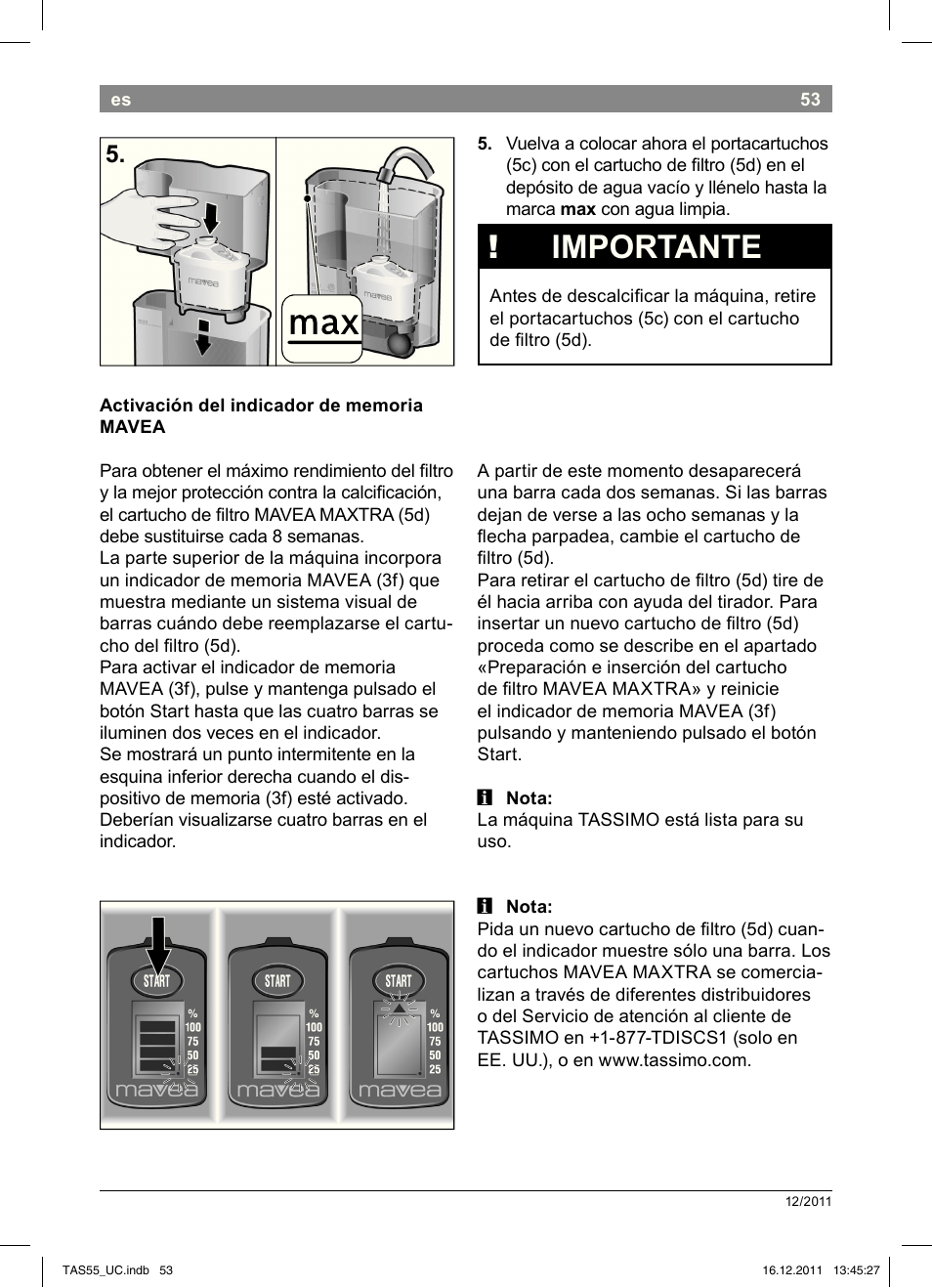 Importante | Bosch TAS5542 Máquina multibebida TASSIMO T55 EAN 4242002648316 User Manual | Page 55 / 74