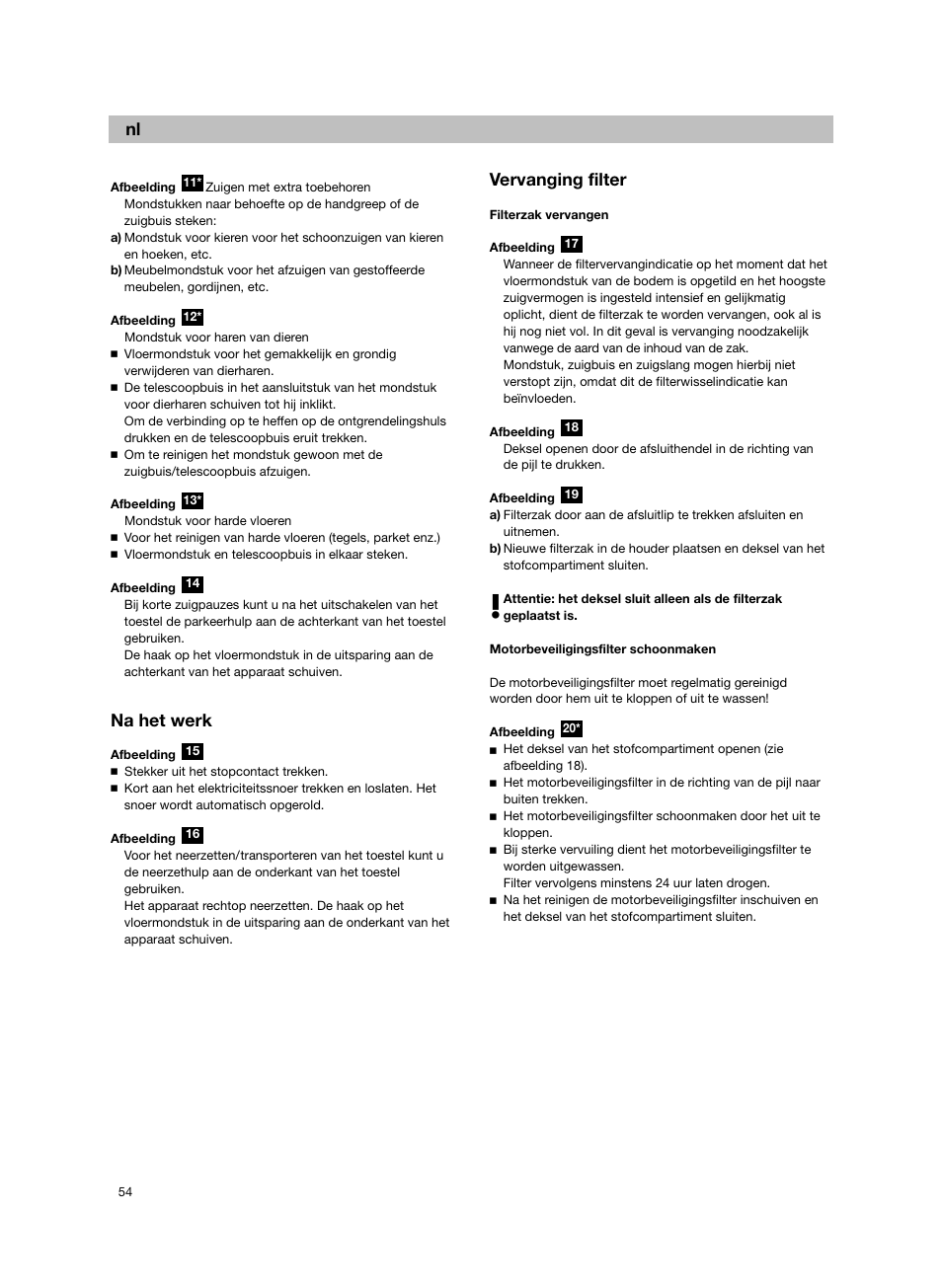 Na het werk, Vervanging filter | Bosch Aspiradores de trineo BGL452132 Maxxx 2100W hepa parquet EAN 4242002690698 User Manual | Page 55 / 151