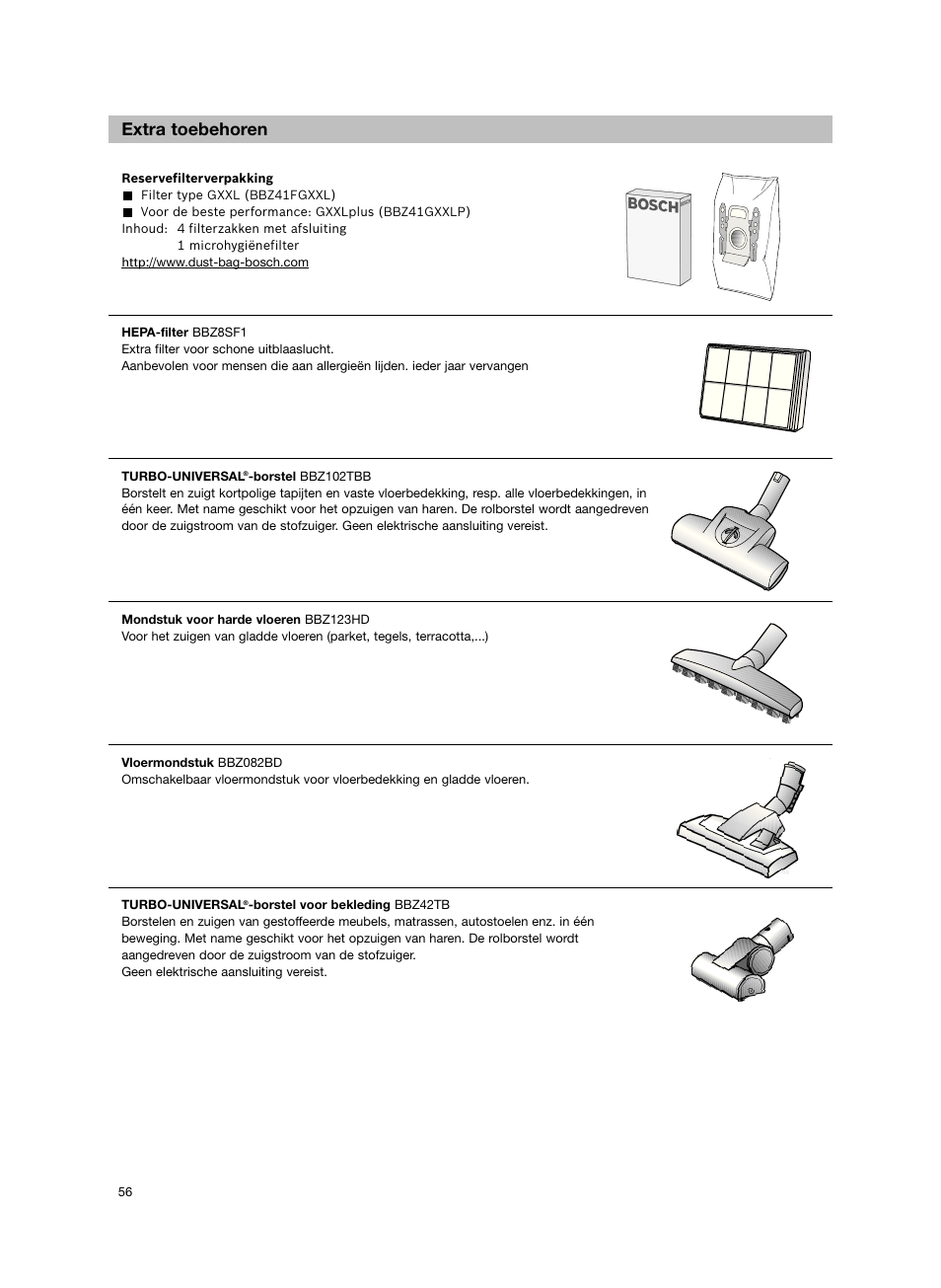 Extra toebehoren | Bosch Aspiradores de trineo BGL452132 Maxxx 2100W hepa parquet EAN 4242002690698 User Manual | Page 57 / 151