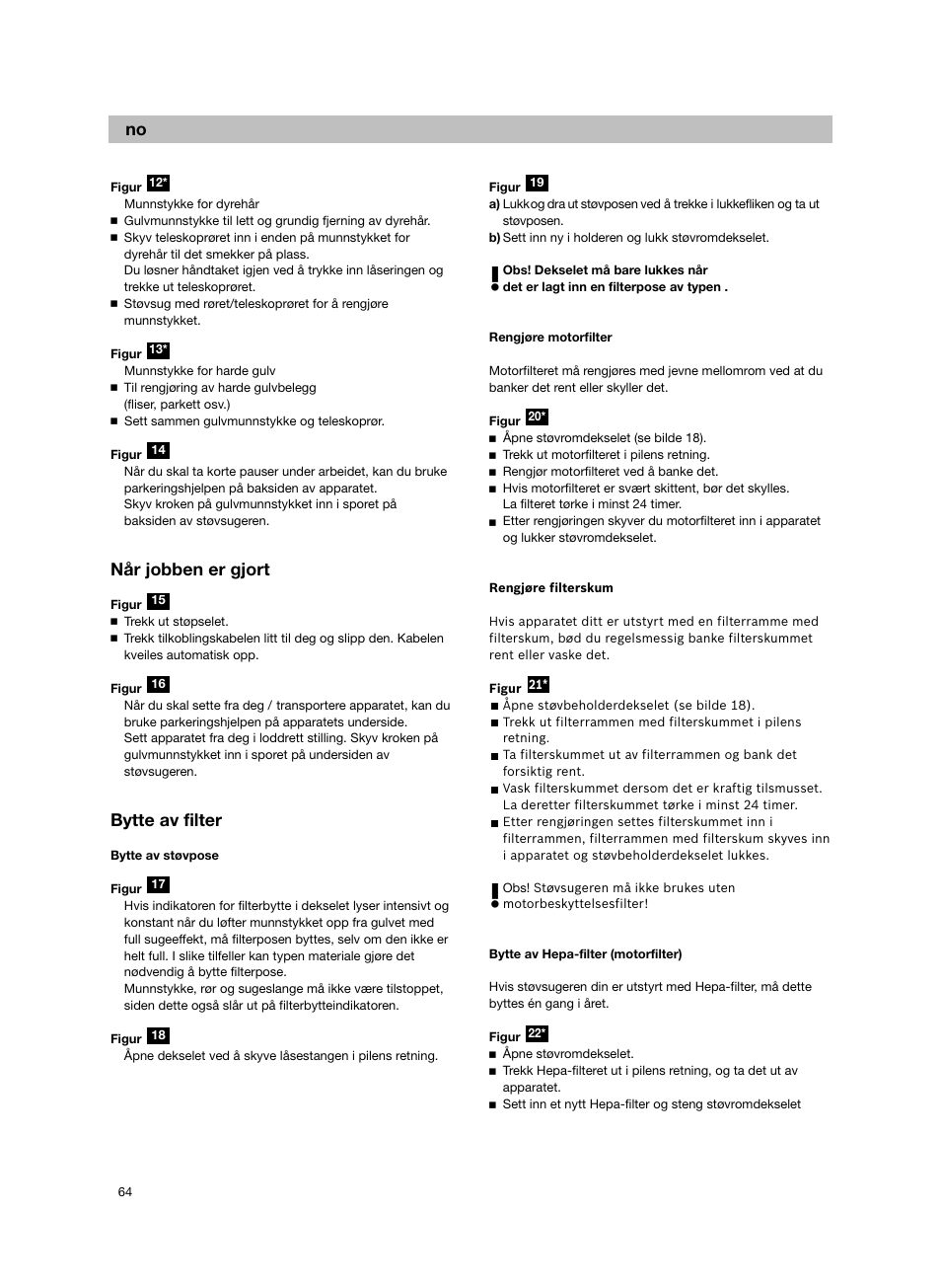 Når jobben er gjort, Bytte av filter | Bosch Aspiradores de trineo BGL452132 Maxxx 2100W hepa parquet EAN 4242002690698 User Manual | Page 65 / 151