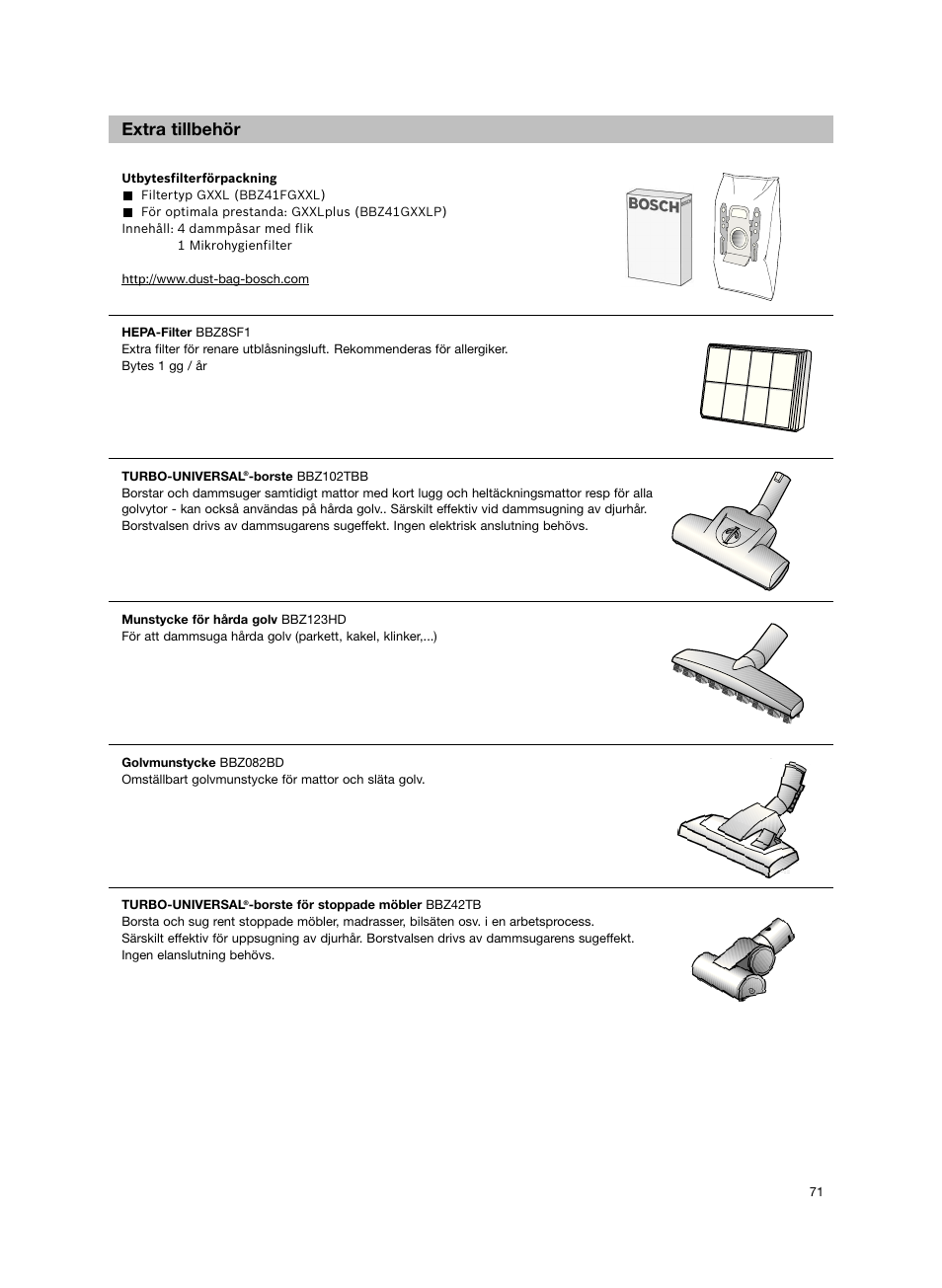 Extra tillbehör | Bosch Aspiradores de trineo BGL452132 Maxxx 2100W hepa parquet EAN 4242002690698 User Manual | Page 72 / 151