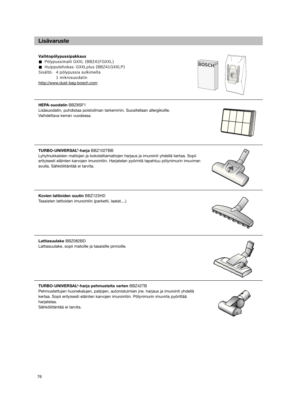 Lisävaruste | Bosch Aspiradores de trineo BGL452132 Maxxx 2100W hepa parquet EAN 4242002690698 User Manual | Page 77 / 151