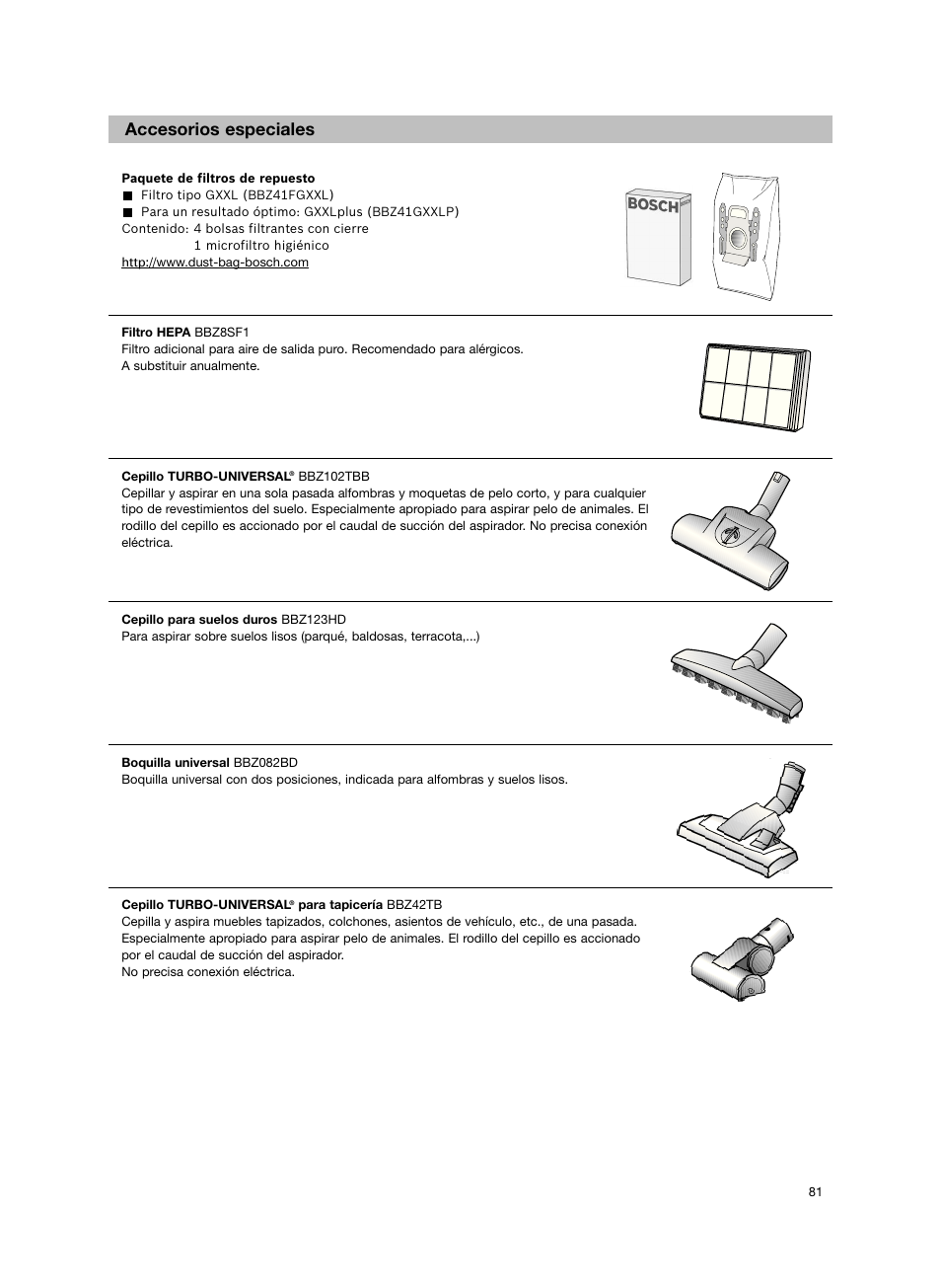 Accesorios especiales | Bosch Aspiradores de trineo BGL452132 Maxxx 2100W hepa parquet EAN 4242002690698 User Manual | Page 82 / 151