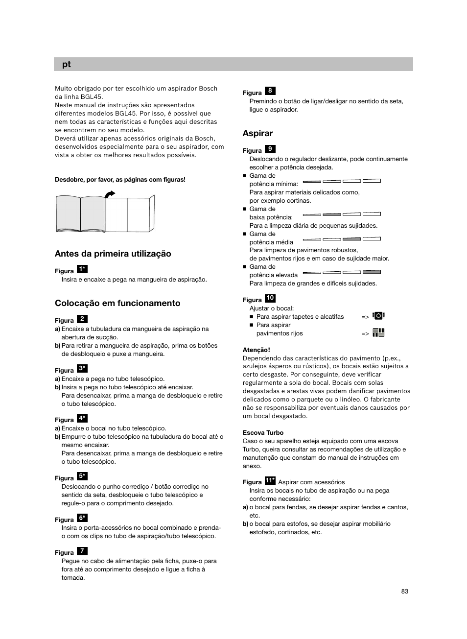 Antes da primeira utilização, Colocação em funcionamento, Aspirar | Bosch Aspiradores de trineo BGL452132 Maxxx 2100W hepa parquet EAN 4242002690698 User Manual | Page 84 / 151