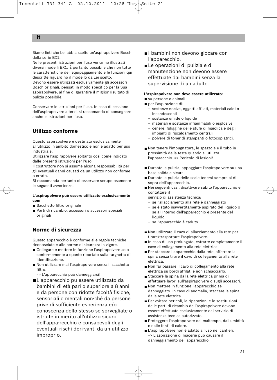 Utilizzo conforme, Norme di sicurezza | Bosch BX12222 Aspiradores sin bolsa BX1 parquet 2200 W EAN 4242002688992 User Manual | Page 22 / 142