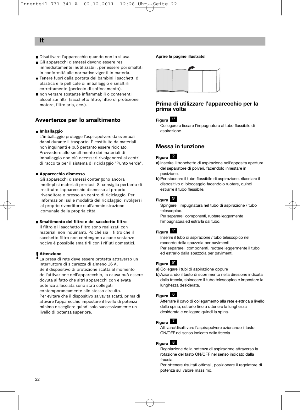 Avvertenze per lo smaltimento, Messa in funzione | Bosch BX12222 Aspiradores sin bolsa BX1 parquet 2200 W EAN 4242002688992 User Manual | Page 23 / 142