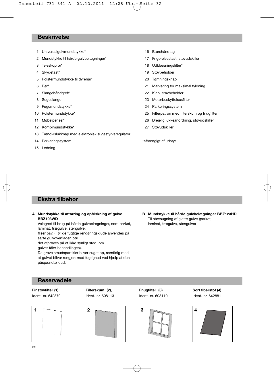 Ekstra tilbehør reservedele beskrivelse | Bosch BX12222 Aspiradores sin bolsa BX1 parquet 2200 W EAN 4242002688992 User Manual | Page 33 / 142