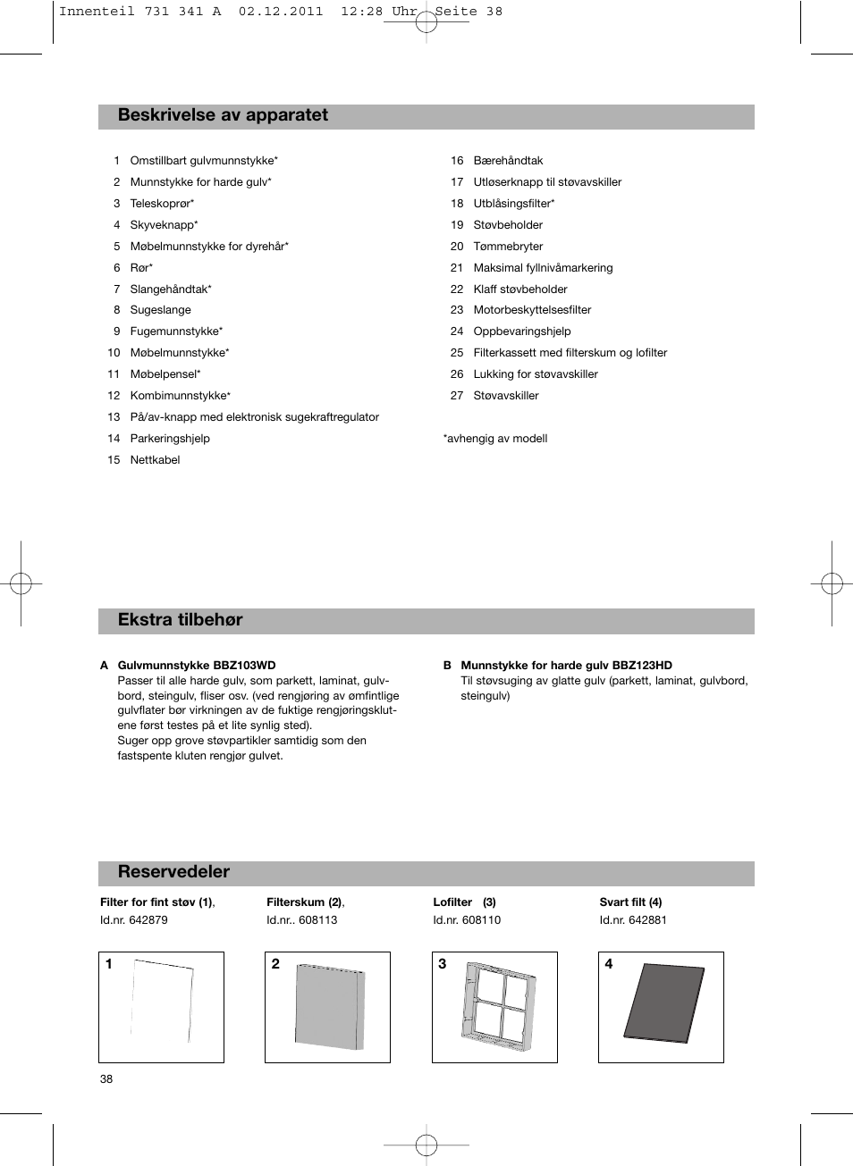 Bosch BX12222 Aspiradores sin bolsa BX1 parquet 2200 W EAN 4242002688992 User Manual | Page 39 / 142