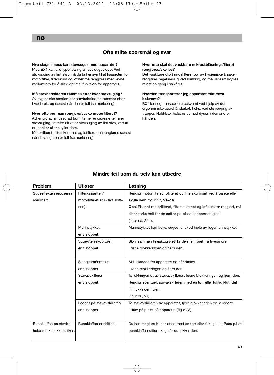 Ofte stilte spørsmål og svar, Mindre feil som du selv kan utbedre | Bosch BX12222 Aspiradores sin bolsa BX1 parquet 2200 W EAN 4242002688992 User Manual | Page 44 / 142