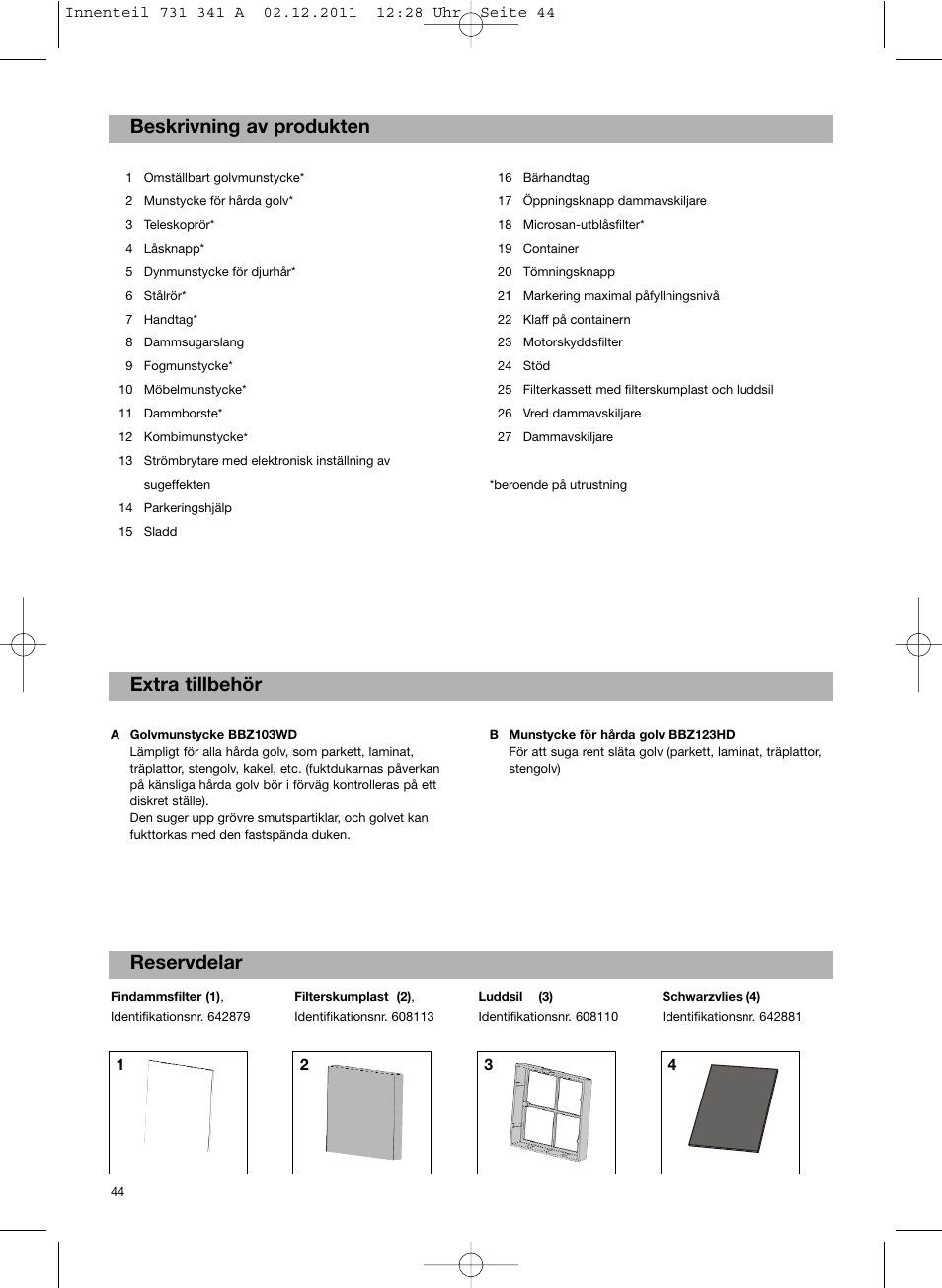 Bosch BX12222 Aspiradores sin bolsa BX1 parquet 2200 W EAN 4242002688992 User Manual | Page 45 / 142