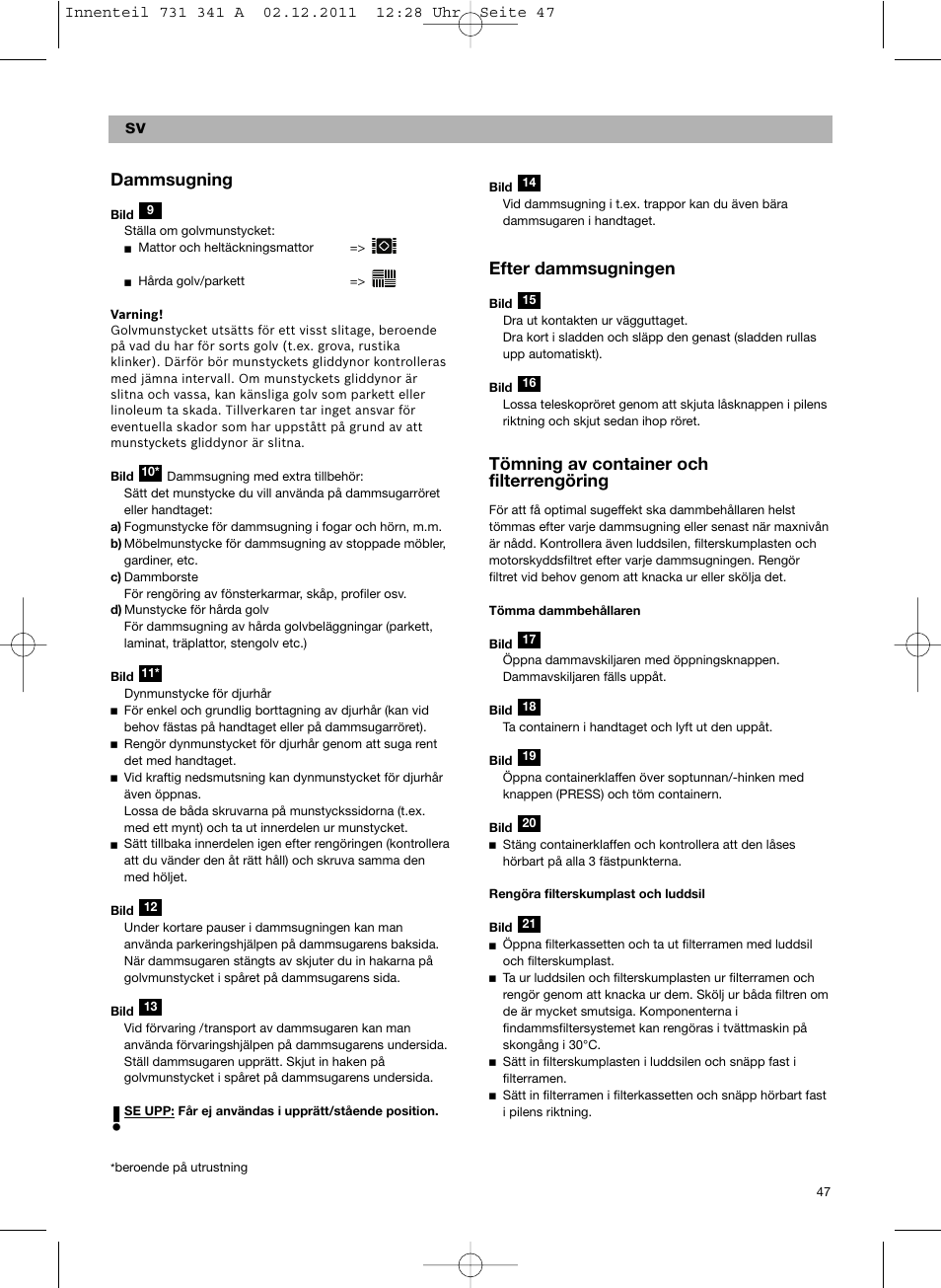 Dammsugning, Efter dammsugningen, Tömning av container och filterrengöring | Bosch BX12222 Aspiradores sin bolsa BX1 parquet 2200 W EAN 4242002688992 User Manual | Page 48 / 142