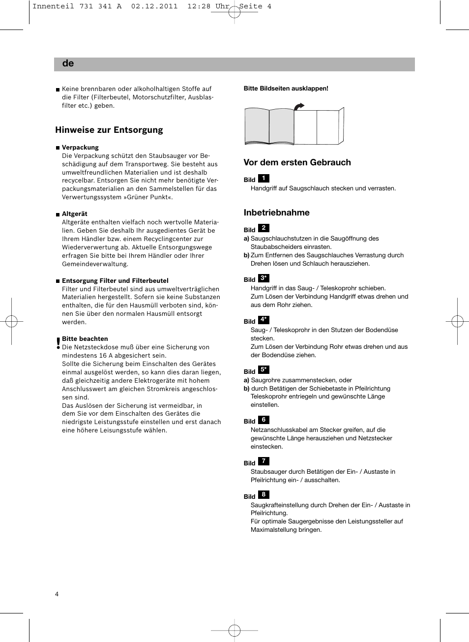 Hinweise zur entsorgung, Vor dem ersten gebrauch, Inbetriebnahme | Bosch BX12222 Aspiradores sin bolsa BX1 parquet 2200 W EAN 4242002688992 User Manual | Page 5 / 142