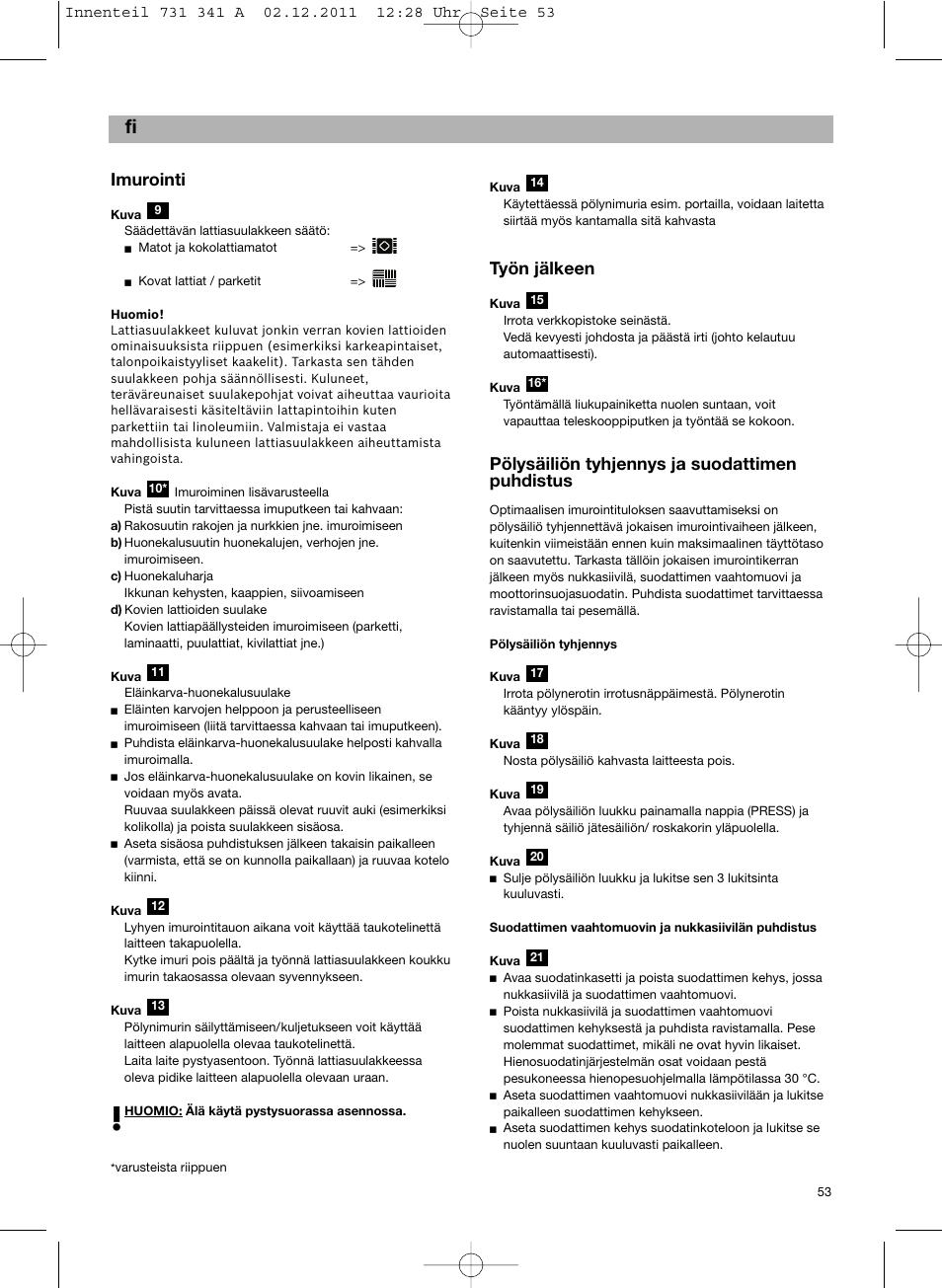 Imurointi, Työn jälkeen, Pölysäiliön tyhjennys ja suodattimen puhdistus | Bosch BX12222 Aspiradores sin bolsa BX1 parquet 2200 W EAN 4242002688992 User Manual | Page 54 / 142