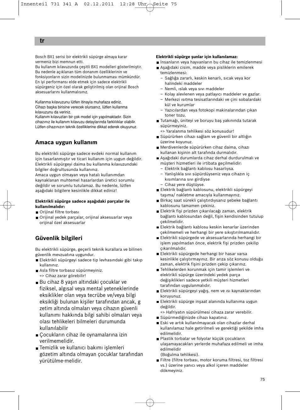 Amaca uygun kullanım, Güvenlik bilgileri | Bosch BX12222 Aspiradores sin bolsa BX1 parquet 2200 W EAN 4242002688992 User Manual | Page 76 / 142