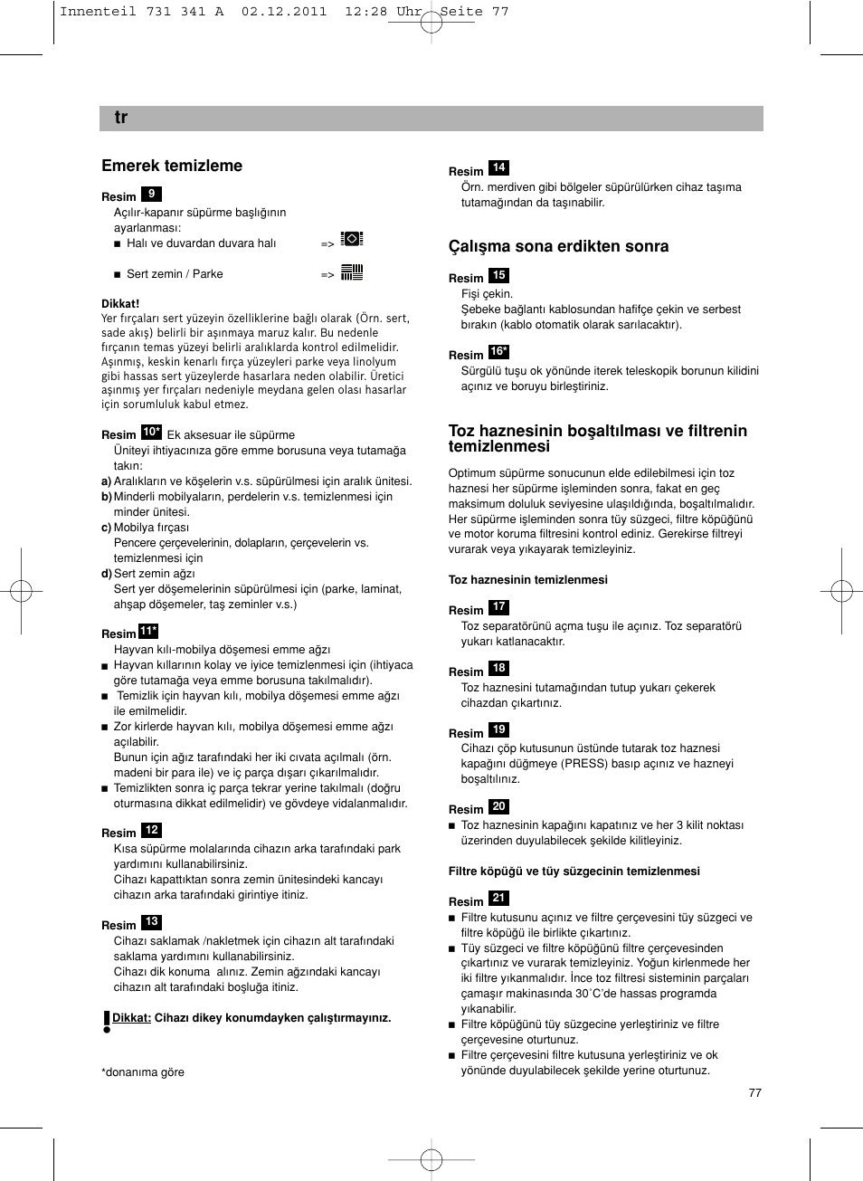 Emerek temizleme, Çal∂µma sona erdikten sonra | Bosch BX12222 Aspiradores sin bolsa BX1 parquet 2200 W EAN 4242002688992 User Manual | Page 78 / 142