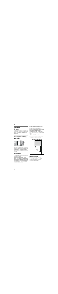 Nl inhoudnl montagevoorschrift vrijstaand apparaat, Transport, Montagehandleiding gebruiken | De juiste plaats, Afstand tot de wand, Inbouw in een nis | Bosch KGN36SM30 User Manual | Page 14 / 43