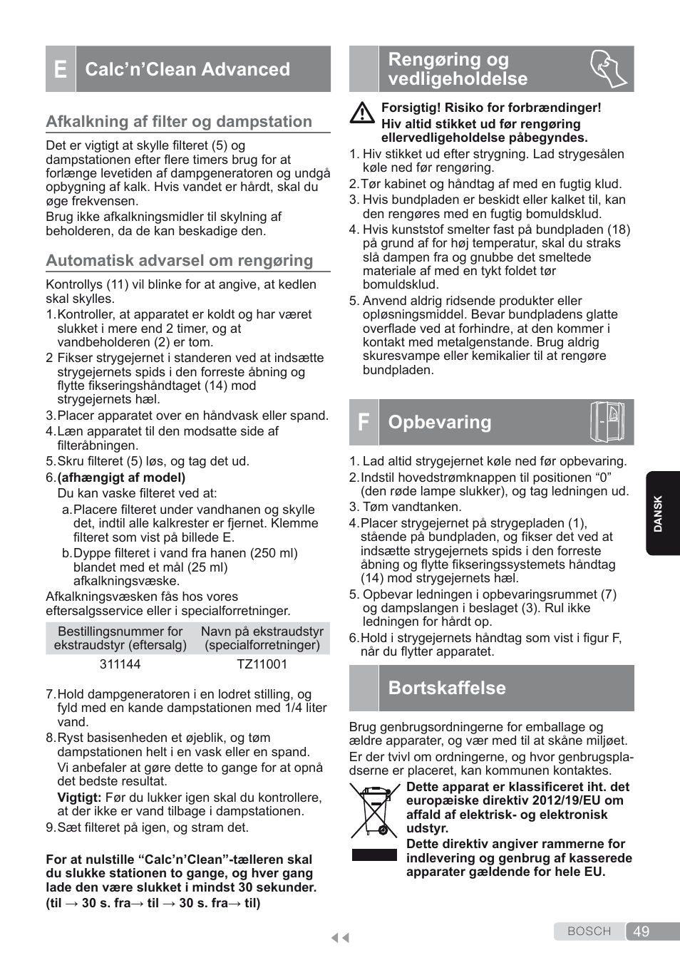 E. calc’n’clean advanced, Afkalkning af filter og dampstation, Automatisk advarsel om rengøring | Rengøring og vedligeholdelse, F. opbevaring, Bortskaffelse, Opbevaring, Calc’n’clean advanced | Bosch TDS2250 Centro de planchado Sensixx B22L EAN 4242002794440 User Manual | Page 49 / 150