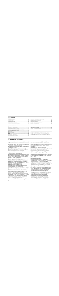 Â indice[it] istruzioni per l’uso, Norme di sicurezza, Pericolo di incendio | Indice | Bosch PKT375N14E Vitrocerámica Grill de 30 cm de ancho Terminación Premium EAN 4242002472911 User Manual | Page 24 / 52