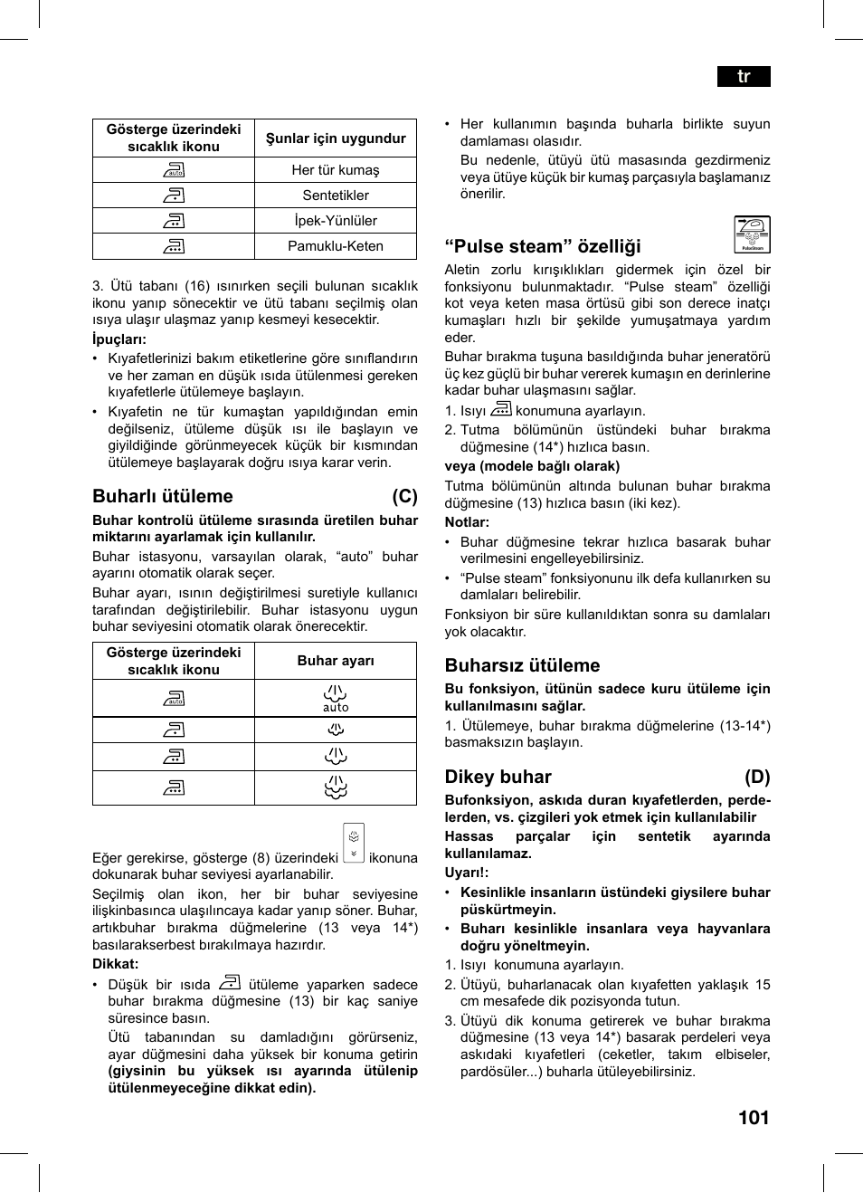 Buharlı ütüleme (c), Pulse steam” özelliği, Buharsız ütüleme | Dikey buhar (d) | Bosch TDS4550 Centro de planchado Sensixx B45L Styline EAN 4242002684154 User Manual | Page 101 / 156