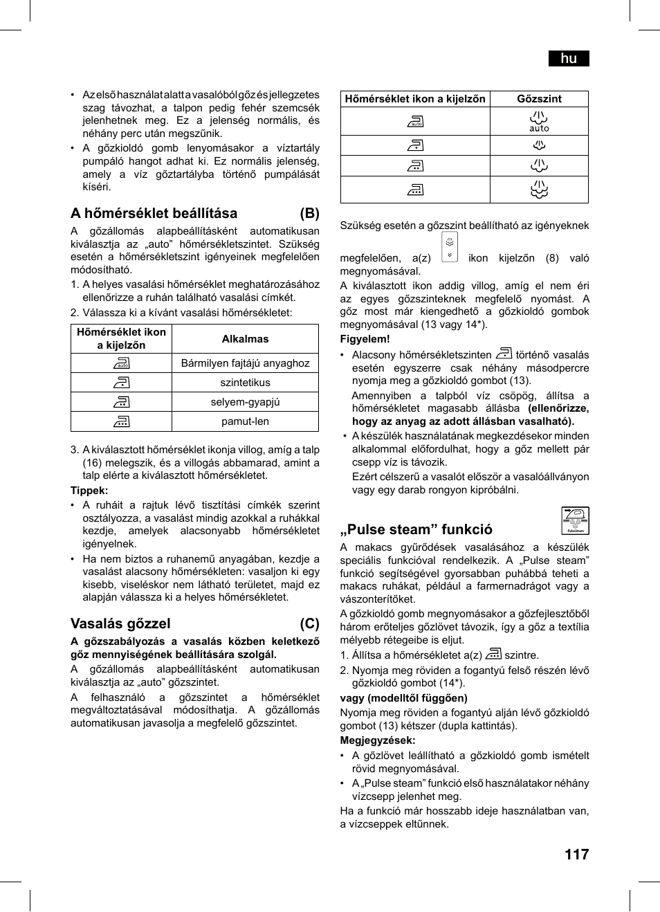 A hőmérséklet beállítása (b), Vasalás gőzzel (c), Pulse steam” funkció | Bosch TDS4550 Centro de planchado Sensixx B45L Styline EAN 4242002684154 User Manual | Page 117 / 156