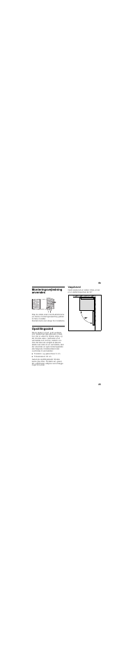 Monteringsvejledning anvendes, Opstillingssted, Vægafstand | Bosch KGN39VW21 User Manual | Page 25 / 44