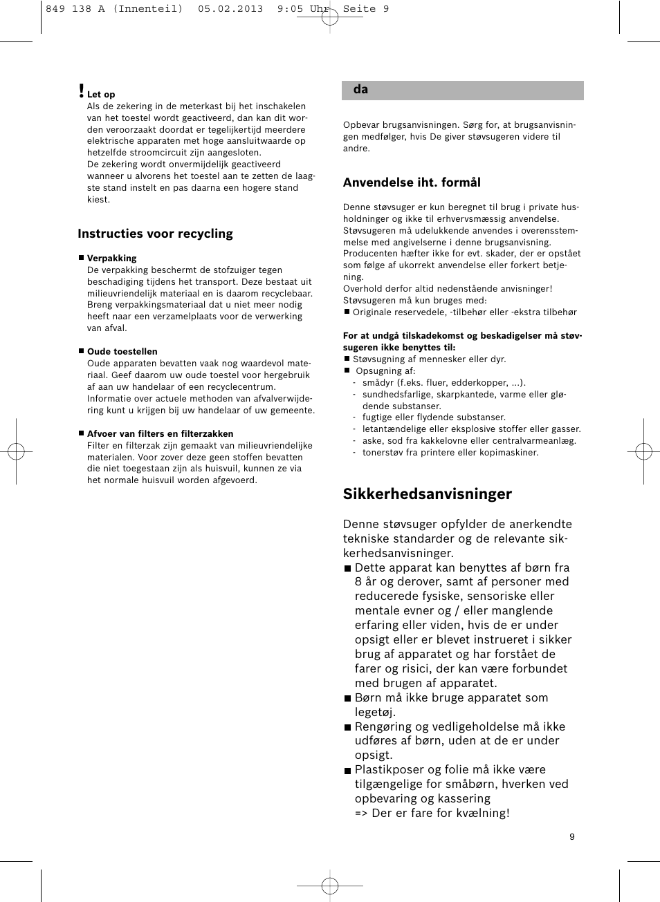 Sikkerhedsanvisninger | Bosch Aspiradores de trineo BSGL32282 BSGL32282 OZBT GL-30 bagbagless parquet hepa User Manual | Page 10 / 140