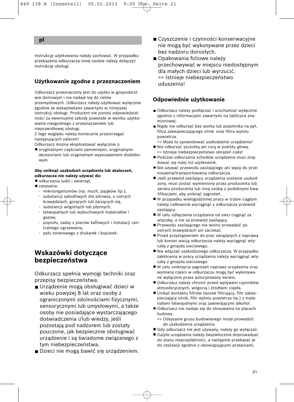 Wskazówki dotyczące bezpieczeństwa | Bosch Aspiradores de trineo BSGL32282 BSGL32282 OZBT GL-30 bagbagless parquet hepa User Manual | Page 22 / 140