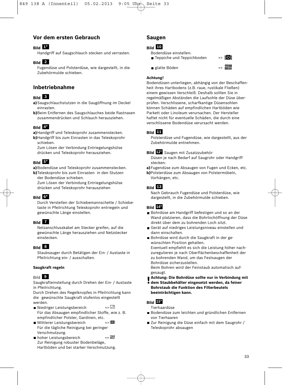 Vor dem ersten gebrauch, Inbetriebnahme, Saugen | Bosch Aspiradores de trineo BSGL32282 BSGL32282 OZBT GL-30 bagbagless parquet hepa User Manual | Page 34 / 140