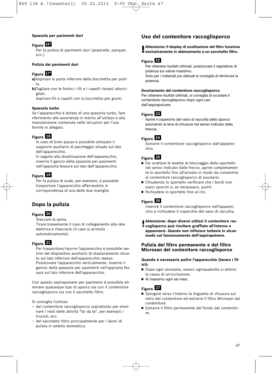 Uso del contenitore raccoglisporco, Dopo la pulizia | Bosch Aspiradores de trineo BSGL32282 BSGL32282 OZBT GL-30 bagbagless parquet hepa User Manual | Page 48 / 140