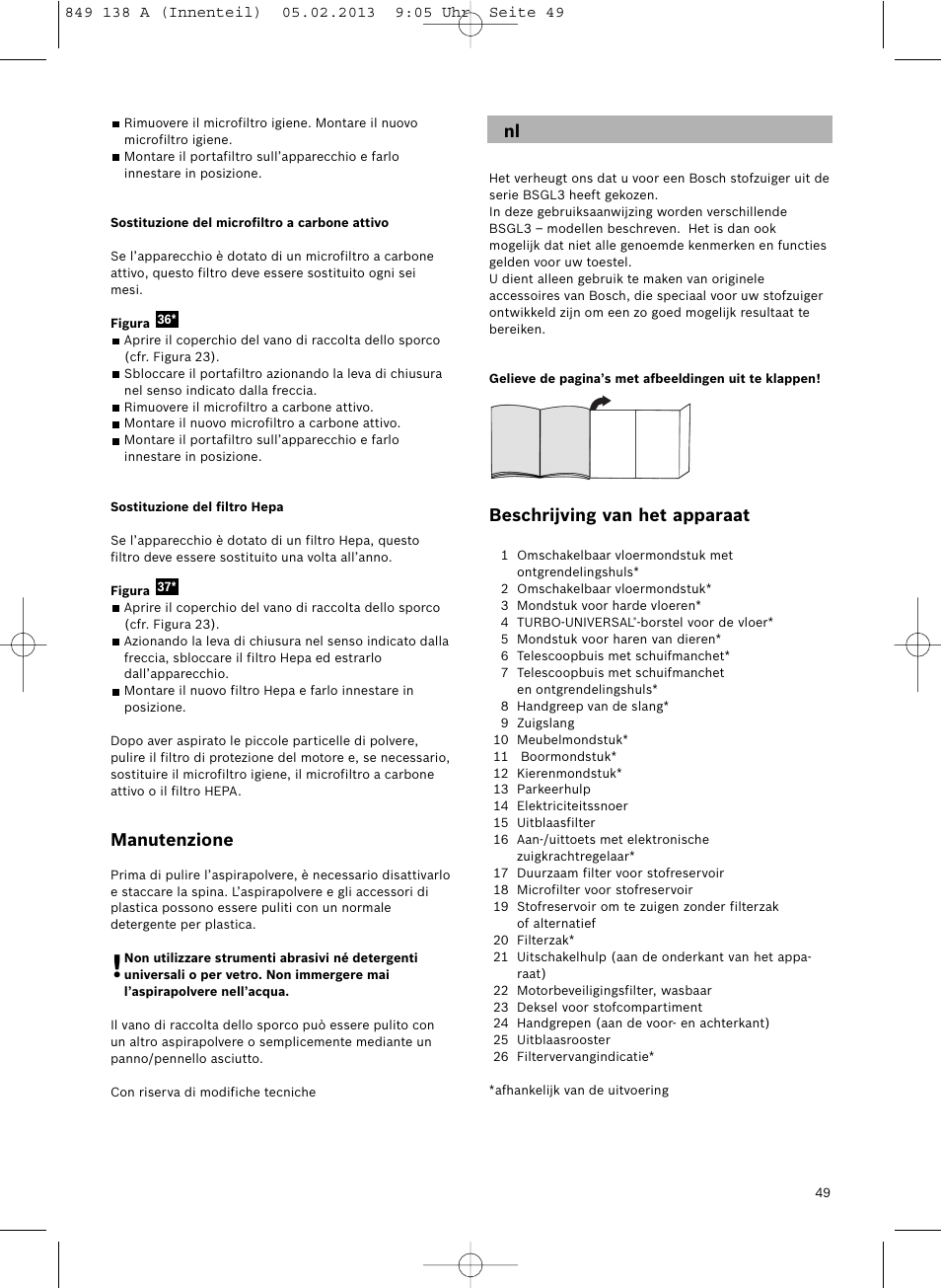 Beschrijving van het apparaat, Manutenzione | Bosch Aspiradores de trineo BSGL32282 BSGL32282 OZBT GL-30 bagbagless parquet hepa User Manual | Page 50 / 140