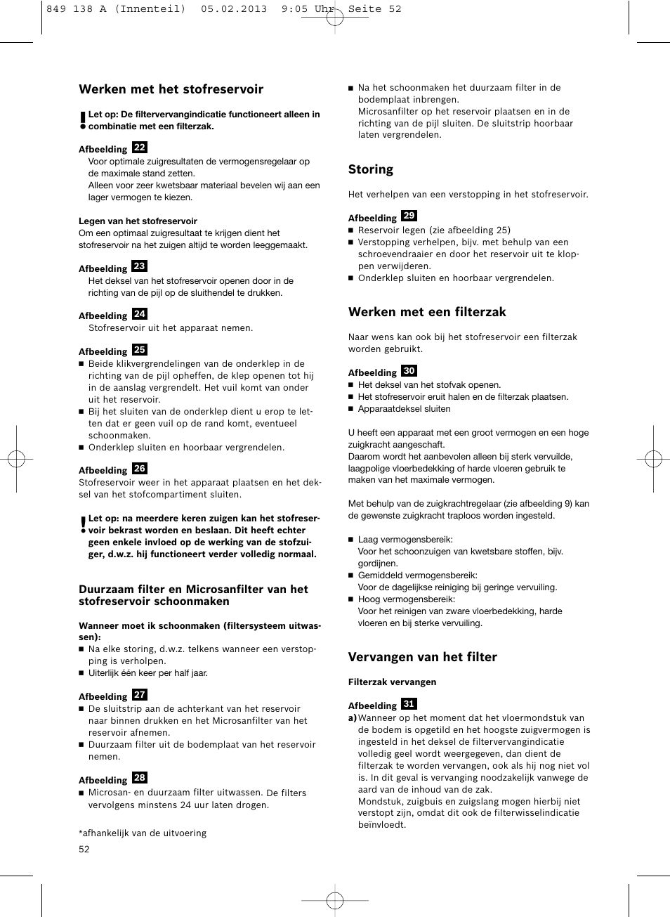 Storing, Werken met een filterzak, Vervangen van het filter | Werken met het stofreservoir | Bosch Aspiradores de trineo BSGL32282 BSGL32282 OZBT GL-30 bagbagless parquet hepa User Manual | Page 53 / 140