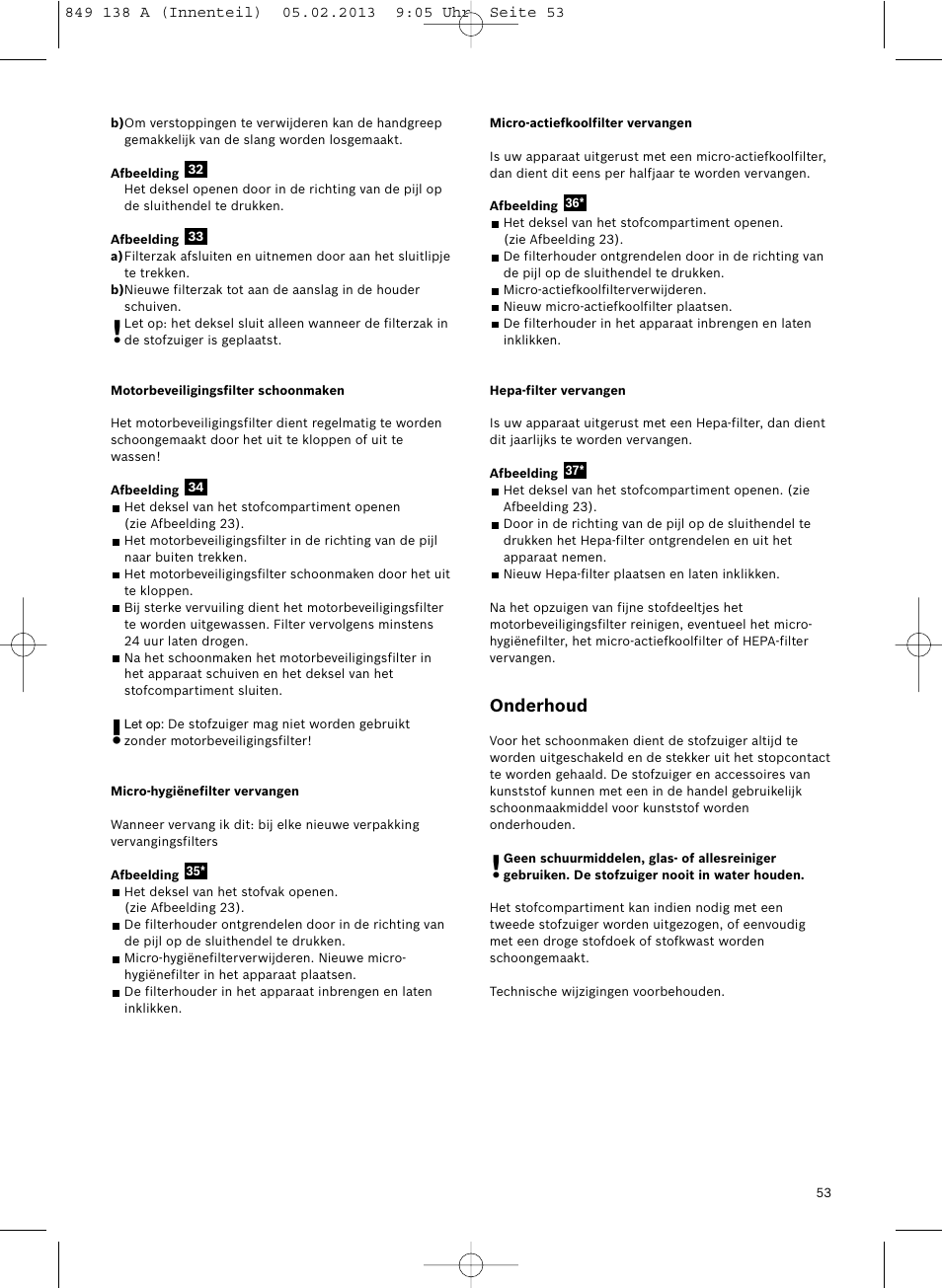 Onderhoud | Bosch Aspiradores de trineo BSGL32282 BSGL32282 OZBT GL-30 bagbagless parquet hepa User Manual | Page 54 / 140