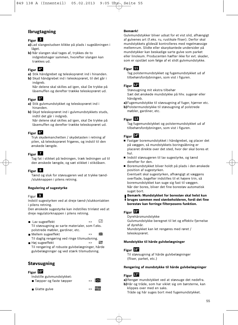 Ibrugtagning, Støvsugning | Bosch Aspiradores de trineo BSGL32282 BSGL32282 OZBT GL-30 bagbagless parquet hepa User Manual | Page 56 / 140