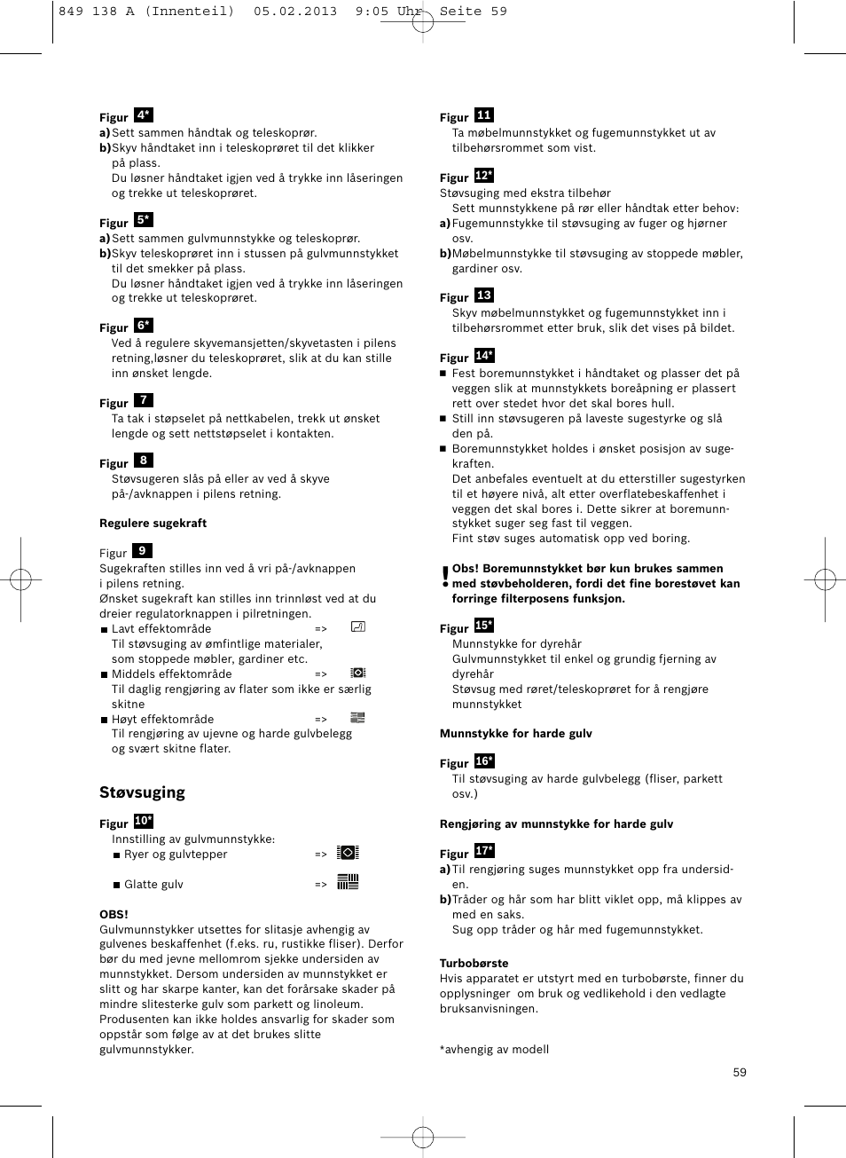 Støvsuging | Bosch Aspiradores de trineo BSGL32282 BSGL32282 OZBT GL-30 bagbagless parquet hepa User Manual | Page 60 / 140