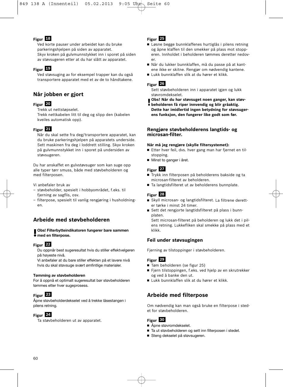 Når jobben er gjort, Arbeide med støvbeholderen, Arbeide med filterpose | Bosch Aspiradores de trineo BSGL32282 BSGL32282 OZBT GL-30 bagbagless parquet hepa User Manual | Page 61 / 140