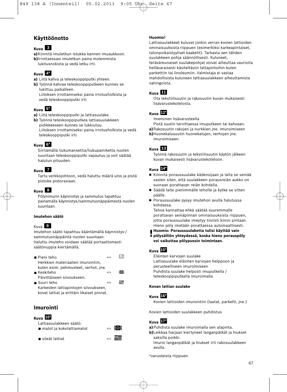 Käyttöönotto, Imurointi | Bosch Aspiradores de trineo BSGL32282 BSGL32282 OZBT GL-30 bagbagless parquet hepa User Manual | Page 68 / 140